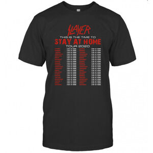 Slayer This Is The Time To Stay At Home Tour 2020 T-Shirt